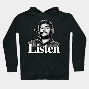 Che Guevara is Listening Hoodie